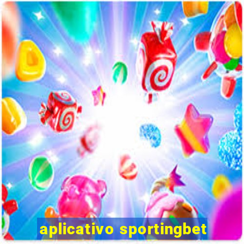 aplicativo sportingbet